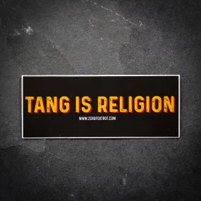 Tang is Religion Sticker